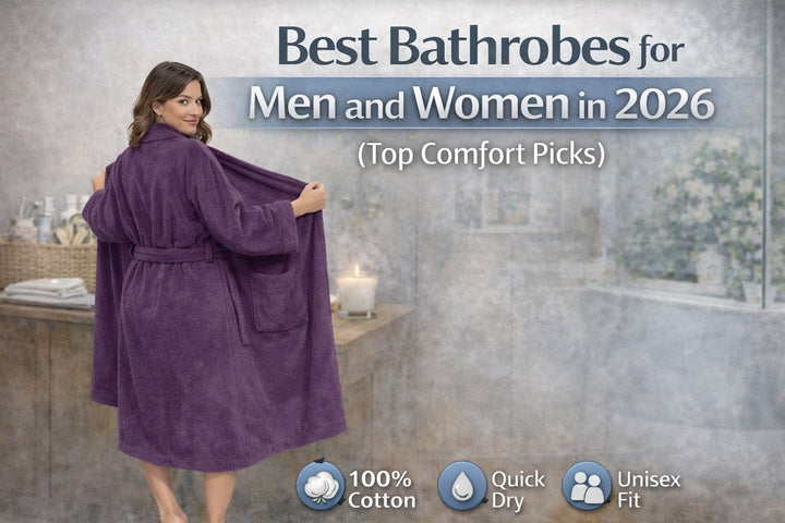 Best Bathrobes for Men and Women